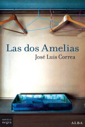 Las dos Amelias de José Luis Correa