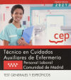 Técnico En Cuidados Auxiliares De Enfermería (personal Laboral). Comunidad De Madrid. Test Generales Y Específicos