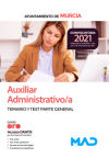 Auxiliar Administrativo. Temario Parte General Y Test. Ayuntamiento De Murcia