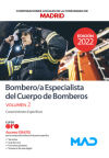 Bombero/a Especialista Del Cuerpo De Bomberos. Conocimientos Específicos Volumen 2. Comunidad Autónoma De Madrid