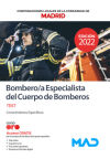 Bombero/a Especialista Del Cuerpo De Bomberos. Test De Conocimientos Específicos. Comunidad Autónoma De Madrid
