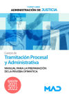 Cuerpo De Tramitación Procesal Y Administrativa (turno Libre). Manual Para La Preparación De La Prueba De Ofimática