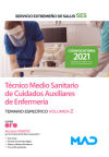 Técnico Medio Sanitario De Cuidados Auxiliares De Enfermería. Temario Específico Volumen 2. Servicio Extremeño De Salud (ses)