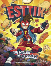 Portada de Esttik: Â¡Un millÃ³n de calorÃ­as!