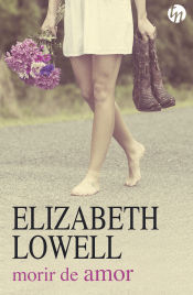 Resultado de imagen de portada del libro morir de amor de elizabeth lowell