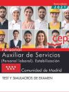 Personal Auxiliar De Servicios (personal Laboral). Estabilización. Comunidad De Madrid. Test Y Simulacros De Examen