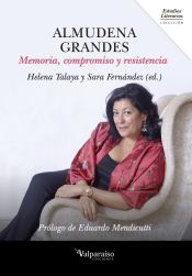 Portada de Almudena Grandes : memoria, compromiso y resistencia