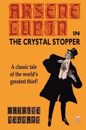 Portada de Arsene Lupin in The Crystal Stopper
