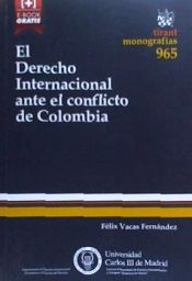 El Derecho Internacional ante el conflicto de Colombia