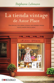 La tienda vintage de Astor Place: Dos épocas, una misma ciudad, dos mujeres unidas por su pasión por la moda