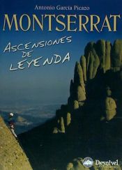 MONTSERRAT, ASCENSIONES DE LEYENDA
