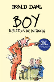 Boy : relatos de la infancia: Relatos de infancia (Colección Alfaguara Clásicos)
