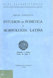 Estudios de fonética y morfología latina