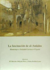 LA FASCINACION DE AL-ANDALUS