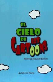 El Cielo de los cartoons/ The sky cartoons