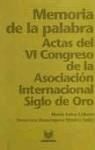 Memoria de la palabra. 2 Vols. Actas del VI Congreso de la Asociación Internacional Siglo de Oro.