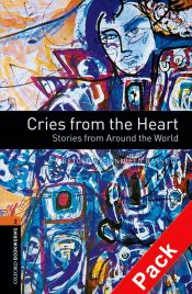 Oxford Bookworms Stage 2: Cries from the Heart: Stories from Around the World CD Pack ED 08