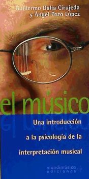MUSICO. UNA INTRODUCCION PSICOLOGIA INTERPRETACION MUSICAL