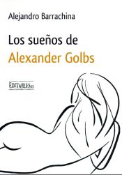 Los Sueños de Alexander Golbs