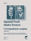 Correspondencia completa de Sigmund Freud y Sándor Ferenczi. Vol. I-2 (1912-1914)