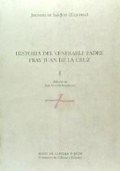 Historia del venerable padre fray Juan de la Cruz. Vol. I