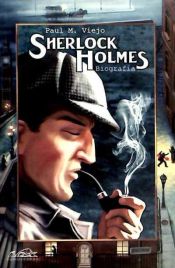 Sherlock Holmes. Biografía