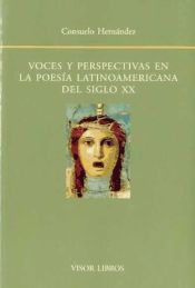 Voces y perspectivas en la poesía latinoamericana del siglo XX