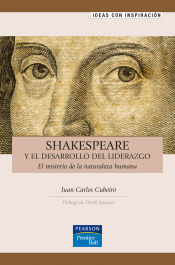 Shakespeare y el desarrollo del liderazgo : el misterio de la naturaleza humana
