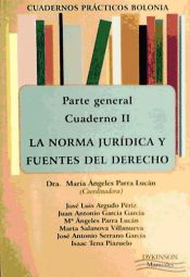 NORMA JURIDICA Y FUENTES DERECHO. II. GRAL. CUADERNO