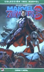 Marvel Zombies 03: Carne y metal
