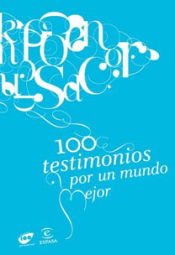 100 testimonios por un mundo mejor