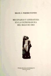MECENAZGO Y LITERATURA EN LA EXTREMADURA DEL SIGLO DE ORO