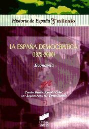 ESPAÑA DEMOCRATIVA (1975-2000) ECONOMIA