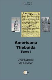 AMERICANA THEBAIDA TOMO 1
