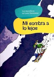 MI SOMBRA A LO LEJOS LAS PEQUEÃECES DE LEWIS TRONDHEIM 04