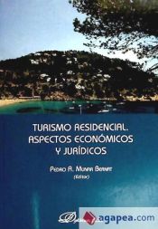 TURISMO RESIDENCIAL.ASPECTOS ECONOMICOS Y JURIDICOS