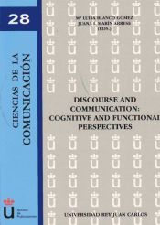 DISCOURSE AND COMMUNICATION:COGNITIVE AND FUNCTIONAL PERSPETIVES