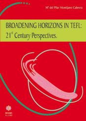 Broadening horizons in tefl: 21st Century Perspectives