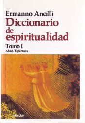 Diccionario de espiritualidad. 3 tomos