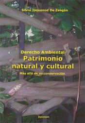 DERECHO AMBIENTAL PATRIMONIO NATURAL Y CULTURAL
