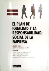 El plan de igualdad y la responsabilidad social de la empresa (Monografía)