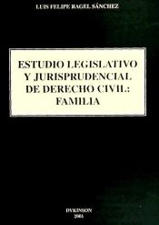 ESTUDIO LEGISLATIVO Y JURISPRUDENCIAL DE DERECHO CIVIL: FAMILIA
