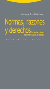 NORMAS,RAZONES Y DERECHOS-FILOSOFIA JURIDICA CONTEMPORANEA M