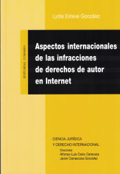 ASPECTOS INTERNACIONALES DE LAS INFRACCIONES DE DERECHO DE AUTOR EN INTERNET.