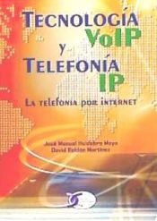 TECNOLOGIA VOLP Y TELEFONIA IP. LA TELEFONIA POR INTERNET