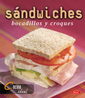 SANDWICHES:BOCADILLOS Y CROQUES (COCINA IDEAL)
