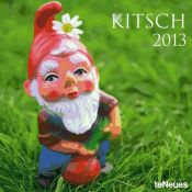 Calendario 2013. Kitsch