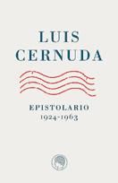 Catálogo.Luis Cernuda Epistolario, 1924 - 1963